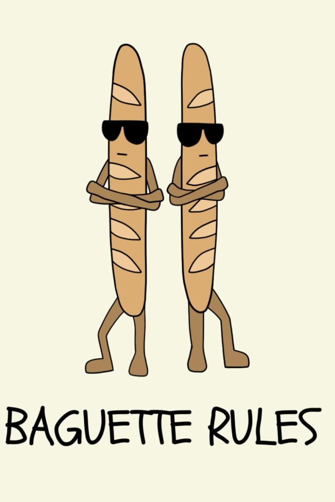 Baguette rules